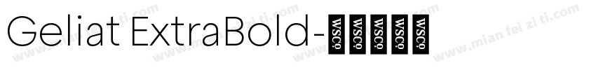 Geliat ExtraBold字体转换